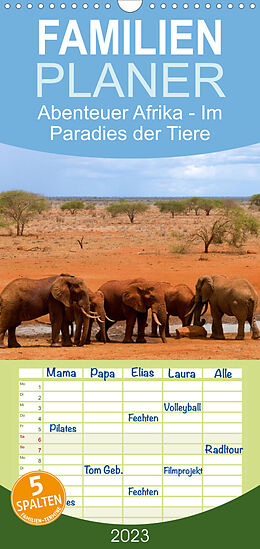 Kalender Familienplaner Abenteuer Afrika - Im Paradies der Tiere (Wandkalender 2023 , 21 cm x 45 cm, hoch) von Daniel Rohr