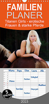 Kalender Familienplaner Titanen Girls 2023 - erotische Frauen und starke Pferde (Wandkalender 2023 , 21 cm x 45 cm, hoch) von MCS