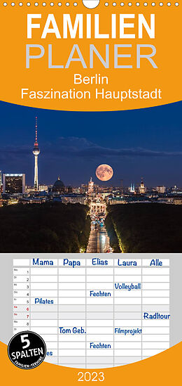 Kalender Familienplaner Berlin - Faszination Hauptstadt (Wandkalender 2023 , 21 cm x 45 cm, hoch) von Jean Claude Castor I 030mm-photography