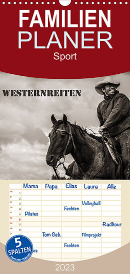 Kalender Familienplaner Westernreiten (Wandkalender 2023 , 21 cm x 45 cm, hoch) von Berit Seiboth