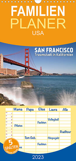Kalender Familienplaner San Francisco - Traumstadt in Kalifornien (Wandkalender 2023 , 21 cm x 45 cm, hoch) von Melanie Viola