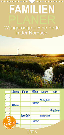 Kalender Familienplaner Wangerooge  Eine Perle in der Nordsee. (Wandkalender 2023 , 21 cm x 45 cm, hoch) von Frank Mitchell