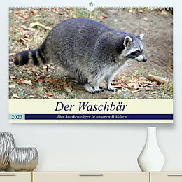 Kalender Der Waschbär - Der Maskenträger in unseren Wäldern (Premium, hochwertiger DIN A2 Wandkalender 2023, Kunstdruck in Hochglanz) von Arno Klatt
