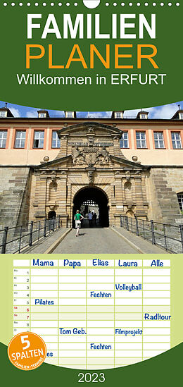 Kalender Familienplaner Willkommen in ERFURT (Wandkalender 2023 , 21 cm x 45 cm, hoch) von Bild- &amp; Kalenderverlag Monika Müller