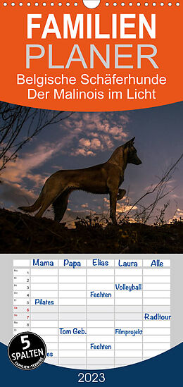 Kalender Familienplaner Belgische Schäferhunde - Der Malinois im Licht (Wandkalender 2023 , 21 cm x 45 cm, hoch) von Tanja Brandt