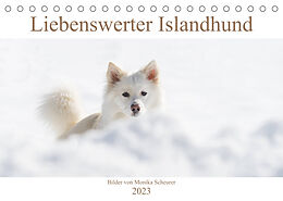 Kalender Liebenswerter Islandhund (Tischkalender 2023 DIN A5 quer) von Monika Scheurer
