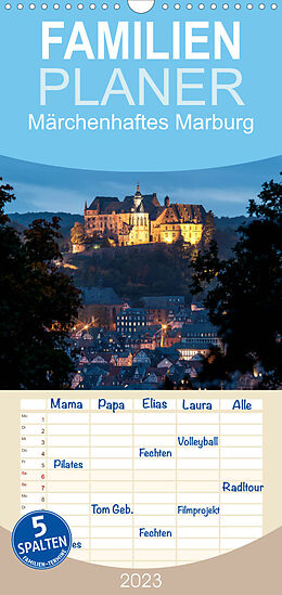 Kalender Familienplaner Märchenhaftes Marburg (Wandkalender 2023 , 21 cm x 45 cm, hoch) von Peter Beltz