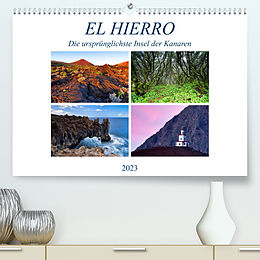 Kalender El Hierro - Die ursprünglichste Insel der Kanaren (Premium, hochwertiger DIN A2 Wandkalender 2023, Kunstdruck in Hochglanz) von Sandra Schänzer