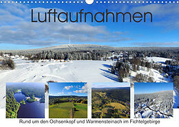 Kalender Luftaufnahmen rund um den Ochsenkopf (Wandkalender 2023 DIN A3 quer) von S. Werner-Ney