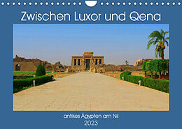 Kalender Zwischen Luxor und Qena - antikes Ägypten am Nil (Wandkalender 2023 DIN A4 quer) von Lars Eberschulz
