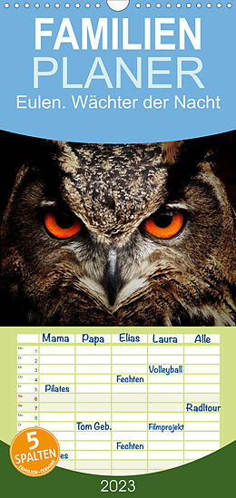 Kalender Familienplaner Eulen. Wächter der Nacht (Wandkalender 2023 , 21 cm x 45 cm, hoch) von Elisabeth Stanzer