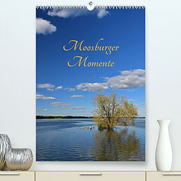 Kalender Moosburger Momente (Premium, hochwertiger DIN A2 Wandkalender 2023, Kunstdruck in Hochglanz) von Brigitte Dr. Deus-Neumann