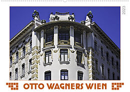 Kalender Otto Wagners Wien (Wandkalender 2023 DIN A2 quer) von Werner Braun