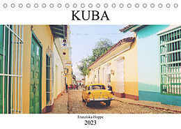 Kalender Kuba - Perle der Karibik (Tischkalender 2023 DIN A5 quer) von Franziska Hoppe