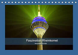 Kalender Faszination Rheinkomet (Tischkalender 2023 DIN A5 quer) von Alexander Gründel