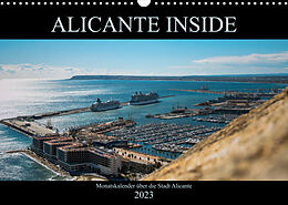 Kalender ALICANTE INSIDE - Monatskalender über die Stadt Alicante (Wandkalender 2023 DIN A3 quer) von HauGe