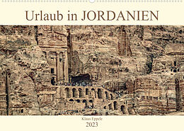 Kalender Urlaub in JORDANIEN (Wandkalender 2023 DIN A2 quer) von Klaus Eppele