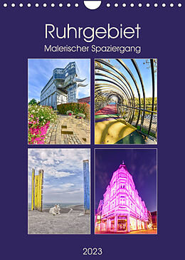 Kalender Ruhrgebiet - Malerischer Spaziergang (Wandkalender 2023 DIN A4 hoch) von Bettina Hackstein