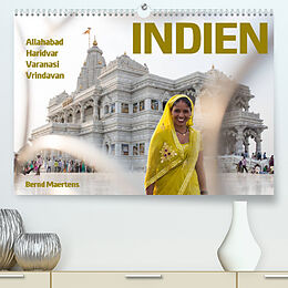 Kalender INDIEN Allahabad Haridwar Varanasi Vrindavan (Premium, hochwertiger DIN A2 Wandkalender 2023, Kunstdruck in Hochglanz) von Bernd Maertens