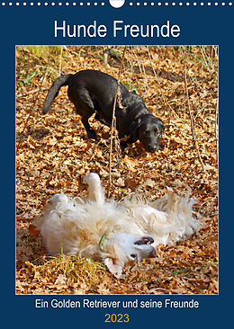 Kalender Hunde Freunde (Wandkalender 2023 DIN A3 hoch) von Kattobello