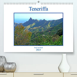 Kalender Teneriffa - Insel im Wind (Premium, hochwertiger DIN A2 Wandkalender 2023, Kunstdruck in Hochglanz) von Ulrich Gräf