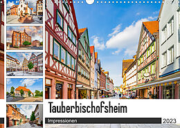 Kalender Tauberbischofsheim Impressionen (Wandkalender 2023 DIN A3 quer) von Dirk Meutzner