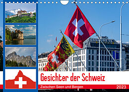 Kalender Gesichter der Schweiz, Zwischen Seen und Bergen (Wandkalender 2023 DIN A4 quer) von Alain Gaymard