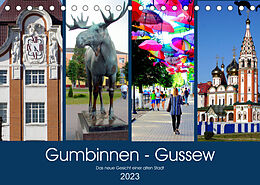 Kalender Gumbinnen - Gussew. Das neue Gesicht einer alten Stadt (Tischkalender 2023 DIN A5 quer) von Henning von Löwis of Menar