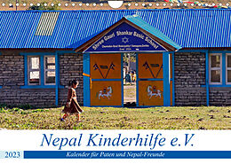 Kalender Kalender 2023 der Nepal Kinderhilfe e.V. (Wandkalender 2023 DIN A4 quer) von Nicolle Range