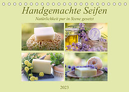 Kalender Handgemachte Seifen - Natürlichkeit in Szene gesetztAT-Version (Tischkalender 2023 DIN A5 quer) von Tanja Riedel