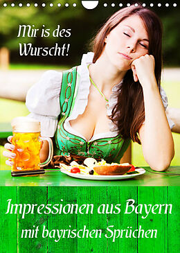 Kalender Impressionen aus Bayern mit bayrischen Sprüchen (Wandkalender 2023 DIN A4 hoch) von Peter Werner / wernerimages