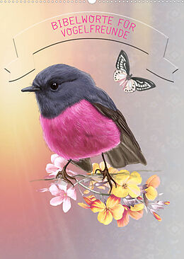 Kalender Bibelworte für Vogelfreunde (Wandkalender 2023 DIN A2 hoch) von Kavodedition Switzerland
