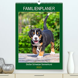 Kalender Familienplaner Großer Schweizer Sennenhund (Premium, hochwertiger DIN A2 Wandkalender 2023, Kunstdruck in Hochglanz) von Sigrid Starick
