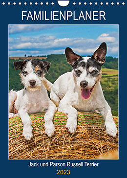 Kalender Familienplaner Jack und Parson Russell Terrier (Wandkalender 2023 DIN A4 hoch) von Sigrid Starick
