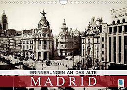Kalender Erinnerungen an das alte Madrid (Wandkalender 2023 DIN A4 quer) von CALVENDO