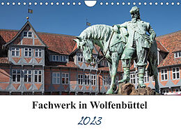 Kalender Fachwerk in Wolfenbüttel (Wandkalender 2023 DIN A4 quer) von Steffen Gierok, Magic Artist Design