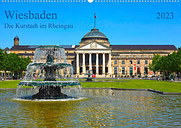 Kalender Wiesbaden Die Kurstadt im Rheingau (Wandkalender 2023 DIN A2 quer) von Prime Selection