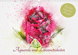 Kalender Aquarelle und Lebensweisheiten (Wandkalender 2023 DIN A3 quer) von Rose Hurley