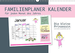 Kalender Die kleine Prinzessin, die nicht einschlafen wollte - Familienplaner (Wandkalender 2023 DIN A3 quer) von DMR/Constanze von Raithenfeldt/steckandose