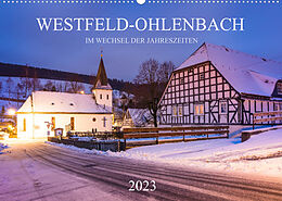 Kalender Westfeld-Ohlenbach im Wechsel der Jahreszeiten (Wandkalender 2023 DIN A2 quer) von Heidi Bücker