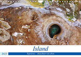 Kalender Island Topviews - Ansichten von oben (Wandkalender 2023 DIN A4 quer) von Bernd Sprenger