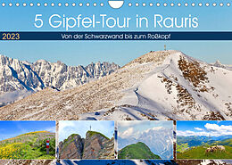Kalender 5 Gipfel-Tour in Rauris (Wandkalender 2023 DIN A4 quer) von Christa Kramer