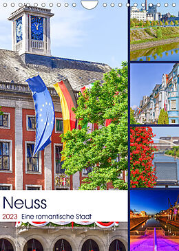 Kalender Neuss - Eine romantische Stadt (Wandkalender 2023 DIN A4 hoch) von Bettina Hackstein