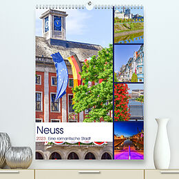 Kalender Neuss - Eine romantische Stadt (Premium, hochwertiger DIN A2 Wandkalender 2023, Kunstdruck in Hochglanz) von Bettina Hackstein