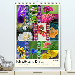 Kalender Ich wünsche Dir ... (Premium, hochwertiger DIN A2 Wandkalender 2023, Kunstdruck in Hochglanz) von VogtArt
