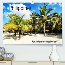 Kalender Philippinen - Faszinierende Inselwelten (Premium, hochwertiger DIN A2 Wandkalender 2023, Kunstdruck in Hochglanz) von Annika Seifarth