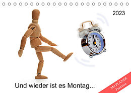 Kalender Und wieder ist es Montag... (Tischkalender 2023 DIN A5 quer) von Kerstin Waurick
