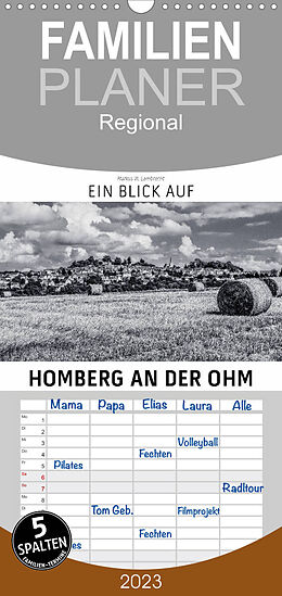 Kalender Familienplaner Ein Blick auf Homberg an der Ohm (Wandkalender 2023 , 21 cm x 45 cm, hoch) von Markus W. Lambrecht