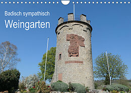 Kalender Badisch sympathisch Weingarten (Wandkalender 2023 DIN A4 quer) von Stefan Kleiber