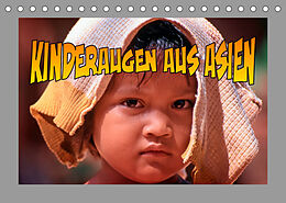 Kalender Kinderaugen aus Asien (Tischkalender 2023 DIN A5 quer) von Joern Stegen